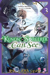 Kunon the Sorcerer Can See Novel Volume 3